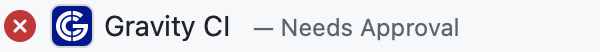 Screenshot of Gravity Check in GitHub: It needs approval